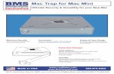 Mac Trap for Mac Mini -   Trap for Mac Mini ... Ease of Installation Cost Effective Saf nd cur Versatile Mac Trap (Top View) Keys Mouse Trap 2- Loopers Hook Loc 3 Foot Cable
