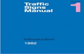 Traffic signs manual chapter 1 introduction - gov.uk · PDF fileTraffIc SIgnS Manual — chapter 1 1982   £13.00 Trafic 1 CHAPTER Signs Manual Introduction 1982