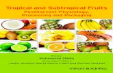 Tropical and Subtropical Fruits - Buch.de · PDF fileTropical and Subtropical Fruits Postharvest Physiology, Processing and Packaging Editor Muhammad Siddiq Associate Editors Jasim