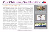 Our Children, Our Nutrition Children, Our Nutrition Volume 24 • A publication of Arkansas Children’s Nutrition Center • Fall 2015 ... innerbody.com/anatomy/respiratory>. 2.