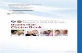 Health Plan Choice Book - calduals.orgcalduals.org/wp-content/uploads/2014/06/IML-Choice-Book-042514.pdf · Health Plan Choice Book ... If you need personal assistance, take a look