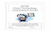 GCSE Food Technology Coursework Guide - St Aidan's · PDF fileGCSE Food Technology Coursework Guide ... Make sure each question is relevant to your Design Brief. Think very carefully