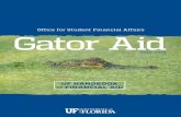 Office for Student Financial Affairs Gator · PDF fileThe Office for Student Financial Affairs’ major purpose is to assist parents ... for distribution to University of Florida ...
