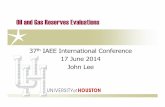 Oil and Gas Reserves Evaluations - The United States ... 2014 Lee.pdf · Oil and Gas Reserves Evaluations 37 th IAEE International Conference 17 June 2014 John Lee. Issues in Oil