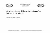 Aviation Electrician's Mate 3 & 2 - NAVY BMR material/NAVEDTRA 14009.pdf · Aviation Electrician's Mate 3 & 2 ... material, and tools. ... Navy Safety Precautions for Forces Afloat,