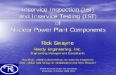 Inservice Inspection (ISI) and Inservice Testing (IST) of ...files.asme.org/Divisions/NED/16799.pdf · Inservice Inspection (ISI) and Inservice Testing (IST) of Nuclear Power Plant