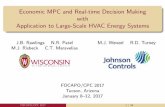 Economic MPC and Real-time Decision Making with ...focapo-cpc.org/pdf/Rawlings.pdf · Economic MPC and Real-time Decision Making with Application to Large-Scale HVAC Energy Systems