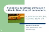 Functional Electrical Stimulation Use in Neurological ... · PDF fileTargeted motor points - ... Thumb abduction extension. 32 ... functional electrical stimulation cycle which uses