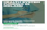 HEALTH SYSTEM FUNDING IN - Fianna Fáil System Funding in... · The third party purchasing function can be carried out by a single purchaser or multiple ... These are taxation, ...