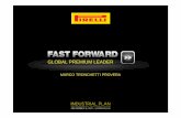 GLOBAL PREMIUM LEADER - Pirelliindustrial-plan.pirelli.com/static2011/common/eng/pdf/tronchetti.pdfHigher cash flow production. ... Premium Tyre manufacturers Premium Tyre players