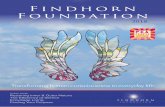 Findhorn Foundation · PDF fileThe Findhorn Foundation is a living laboratory for ... only a few benefits. As more artists, ... the priceless treasures