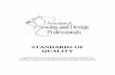 Standards of Quality - Association of Sewing And Design ... · PDF fileIf Standards of Quality are to work well, ... be a quality professional garment. SEAMS - When garment shaping