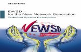 EWSD – for the New Network Generation · PDF filehardware and software structure of EWSD. This means that existing EWSD network nodes can be easily upgraded to incorporate the more