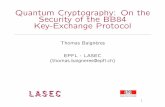 Quantum Cryptography: On the Security of the BB84 Key ... · PDF fileQuantum Cryptography: On the Security of the BB84 Key-Exchange Protocol ThomasBaignµeres EPFL-LASEC (thomas.baigneres@ep°.ch)