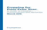 Prepping for Prior-Prior Year - College Board · PDF filePrepping for Prior-Prior Year: ... consistent guidance and resources for higher education ... through a standing enrollment