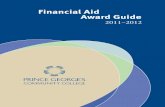 2011-2012 Financial Aid Award Guide - pgcc.edu Ai… · Financial Aid Award Guide 2011–2012 Office of ... Office of Student Financial Aid if further assistance is ... The Maryland