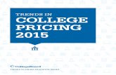 Trends in College Pricing 2015 - Trends in Higher Education · PDF fileTrends in College Pricing . and. ... those of 2014-15 and 2013-14. ... – The $81.0 billion in total state appropriations
