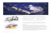 The Royal Ontario Museum, · PDF fileThe enactment of the Royal Ontario Museum Act by the provincial government in 1912 re-established the museum as the Royal Ontario Museum ... caisson