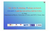 The LISA Technology Package on-board SMART-2 …cgwp.gravity.psu.edu/lisa/presentations/vitale.pdfJuly 21, 2002-4th LISA Symposium S. Vitale 1 The LISA Technology Package on-board