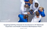 Targeting Self-Pay Patients for Enrollment in NY …files.constantcontact.com/3f8ce7aa001/87e288a8-4c9a-433d...Expansion and Health Insurance Marketplace Plans Sutherland Healthcare