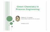 Green Chemistry in Process Engineering - CEPACcepac.cheme.cmu.edu/pasi2008/slides/ofelia/library/slides/PASI... · BEST PROCESS CONFIGURATION (D ESIGN) Production cost is a central