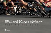 Clinical Microbiology in the 21st Century · PDF fileClinical Microbiology in the 21st Century: Keeping the Pace iii KEEPING THE PACE Clinical Microbiology in the 21st Century A REPORT