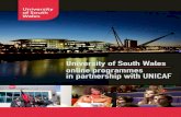 University of South Wales online programmes in … of South Wales online ... Online learning has revolutionised higher education because of the ... in a traditional campus environment.