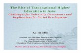 The Rise of Transnational Higher Education in Asia · PDF fileThe Rise of Transnational Higher Education in Asia: ... Philippines 8181.0 1999 7575.0 1999 ... Features of Transnational