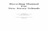 School Recycling Manual - New · PDF fileRecycling Manual for ... Discussing storage and collection options with the custodians and waste hauler. ... • Replace disposable cups in
