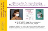 Addressing Key Flu Issues, Including Mandatory … Key Flu Issues, Including . ... absent appropriate exposure control measures. ... Addressing Key Flu Issues, Including Mandatory