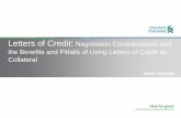 Letters of Credit: Negotiation Considerations and the · PDF file · 2013-01-10Letters of Credit: Negotiation Considerations and the Benefits and Pitfalls of Using Letters of Credit