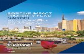 Positive imPact Pro Perty Fund nairobi - Truestone … imPact Pro Perty Fund nairobi ... to provide a ‘fair deal’ management process for the project ... * Verification by Knight