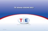 TiE Atlanta VISIONS 2012 - files.ctctcdn.comfiles.ctctcdn.com/d2066f08001/f510d661-e48b-4746... · Real Estate Healthcare Telecom ... Divya Balakrishnan Veena Ganapathy Dhruv Khurana