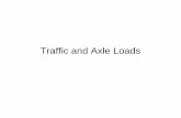 Traffic and Axle Loads - Memphis - Civil Engineering - Traffic and Equivalent... · Standard Axle Load Single Axle, Dual Wheels Source: WSDOT Pavement Guide Interactive CD-ROM 9 kips