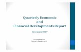 Quarterly Economic and Financial Developments · PDF fileFinancial Developments Report December 2017 Prepared by the Research Department. 2 REAL SECTOR MONETARY SECTOR FISCAL ... boutique