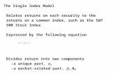 The Single Index Model - Başkent Üniversitesialguner/Models.doc · Web viewSingle index model helps split a security’s total risk into Total risk = market risk + unique risk Multi-Index
