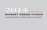 2014 - University of · PDF fileAnnual Report 2014 Niehoff Urban Studio ... Corridor. ˚e Fall Semester initiated work in “Building ... Graduate Plan Making Workshop Fall 2014. Niehoff