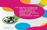 The Guiding Framework for the Design and Development of ... · PDF fileThe Guiding Framework for the Design and Development of Kindergarten to Grade 12 Provincial Curriculum (Programs