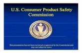 U S Consumer Product SafetyU.S. Consumer Product Safety ... · PDF fileNotbeeasytodeactivateorpreventfromNot be easy to deactivate or prevent from complying with the standard,