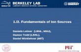 1./2. Fundamentals of Ion Sources - Lawrence …dleitner/USPAS_2016_Fundamental_Of_Ion...1./2. Fundamentals of Ion Sources Daniela Leitner (LBNL, MSU), Damon Todd (LBNL), Daniel Winklehner