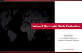 Value of Horizontal Shale Evaluation - Oilfield Services ... · PDF fileValue of Horizontal Shale Evaluation ... Logging-While-Drilling in ... Petrophysical Evaluation for Enhancing