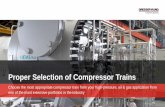 Proper Selection of Compressor Trains - Energy · PDF fileProper Selection of Compressor Trains ... Foundation of logarithmic scale . Guascor; first diesel engine . 1. st. gas engine