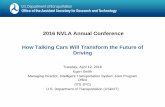 2016 NVLA Annual Conference How Talking Cars Will ... · PDF file2016 NVLA Annual Conference How Talking Cars Will Transform the Future of ... green or decrease speed to a stop in