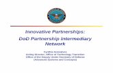 Innovative Partnerships: DoD Partnership Intermediary Networkglobals.federallabs.org/pdf/2008/Partnerships_Gonsalves.pdf · Innovative Partnerships: DoD Partnership Intermediary Network