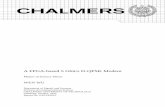 A FPGA-based 5 Gbit/s D-QPSK Modem - Chalmers …publications.lib.chalmers.se/records/fulltext/139018.pdf ·  · 2011-04-13Ericsson Internal I Chalmers Masters Thesis 2010-Nov Number: