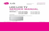 North/Latin America ... - LG USA lcd tv service manual caution before servicing the chassis, read the safety precautions in this manual. chassis : ld03e model : 47le7300 47le7300-za
