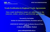Trade Facilitation in Regional Trade Agreementsartnet.unescap.org/tid/artnet/mtg/tf_redden.pdf · Trade Facilitation in Regional Trade Agreements ... emphasize paperless trading and