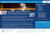 Dan Adams - B2B Product Launch and Blueprintingtheaiminstitute.com/wp-content/uploads/2015/06/DanAdams_Speaker... · Dan Adams is the founder and president of The AIM Institute (Advanced