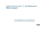 CA Chorus™ Software - CA Support Online Chorus Software Manager 6 0-ENU...(STORAGE) must complete to install the latest version of CA Chorus™ Software Manager. Important! Before