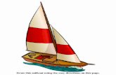 How to Draw Boats - · PDF fileTry different techniques on the drawings to see what looks best. When you are ready to start coloring, pick colors that seem to fit ... How to Draw Boats